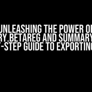 Unleashing the Power of summary.betareg and summary.gam: A Step-by-Step Guide to Exporting to CSV